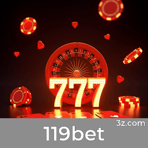 119bet: Plataforma Confiável e Profissional